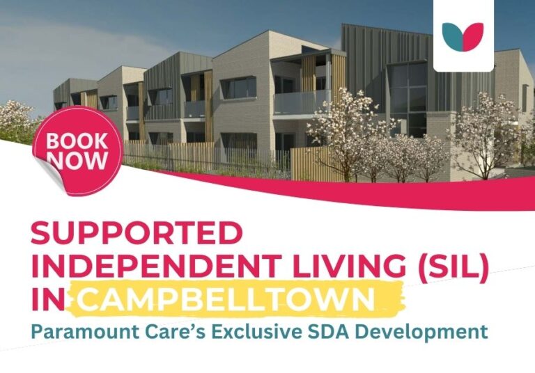 Supported Independent Living (SIL) in Campbelltown: Paramount Care’s Exclusive SDA Development